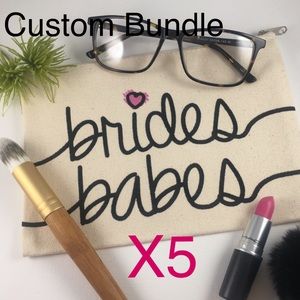 Custom Bundle - 5 Canvas Bride's Babes Makeup Bags